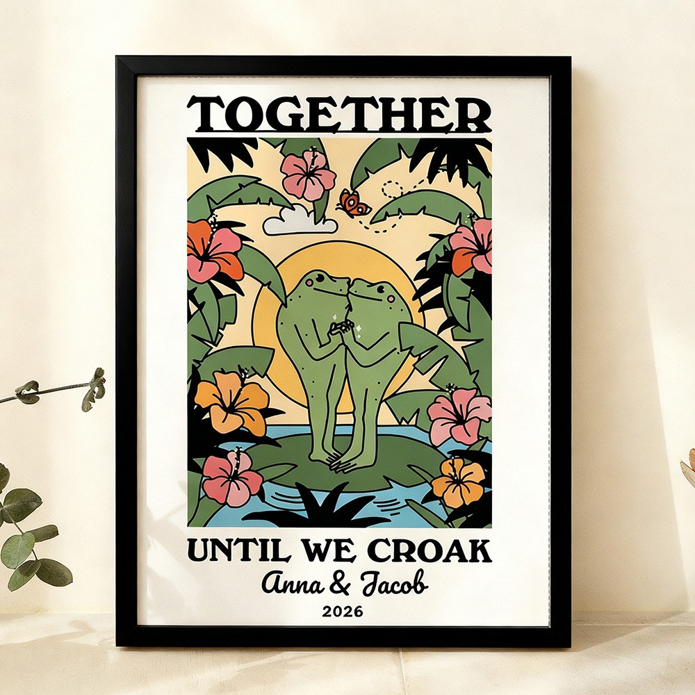 Together Until We Croak Cute Frame Personalized Frog Illustration Couple Print Valentine's Day Gifts for Couple Anniversary Gifts