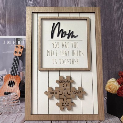 Personalized Mother's Day Wood Puzzle Sign, You are the Piece that Holds us Together